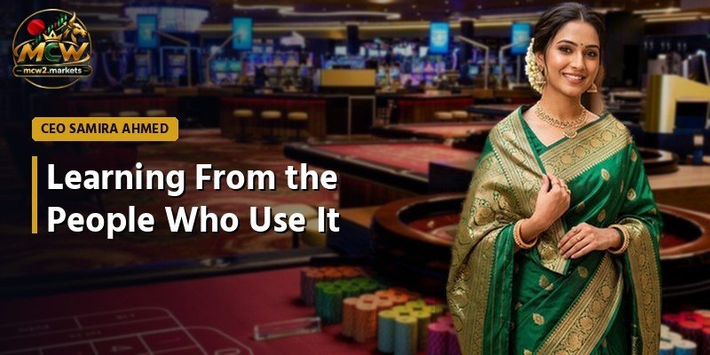 Learning From the People Who Use It
