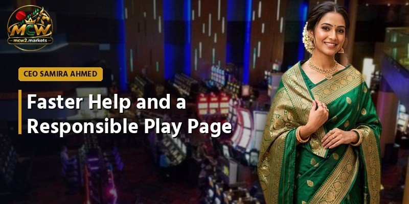 Faster Help and a Responsible Play Page